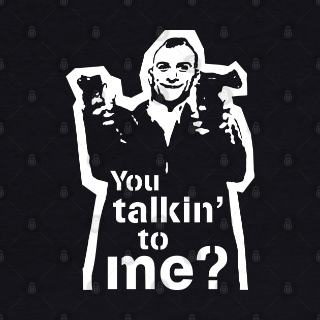 Taxi Driver "You Talking To Me?" by CultureClashClothing